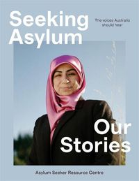 Cover image for Seeking Asylum: Our Stories
