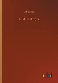 Cover image for Auld Licht Idyls