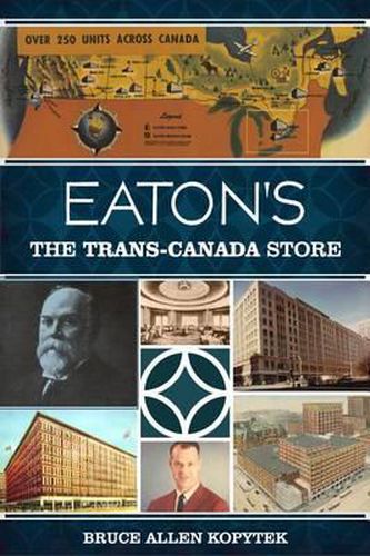 Cover image for Eaton's: The TRANS-Canada Store