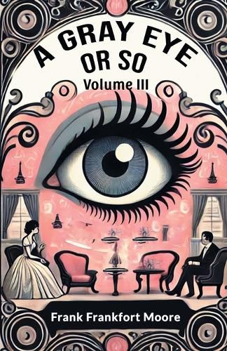 Cover image for A Gray Eye Or So Volume III