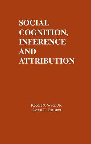 Cover image for Social Cognition, Inference, and Attribution