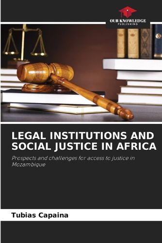 Cover image for Legal Institutions and Social Justice in Africa