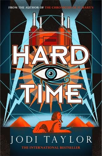 Hard Time: a bestselling time-travel adventure like no other