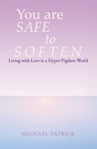 Cover image for You are SAFE to SOFTEN