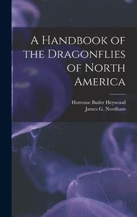 Cover image for A Handbook of the Dragonflies of North America