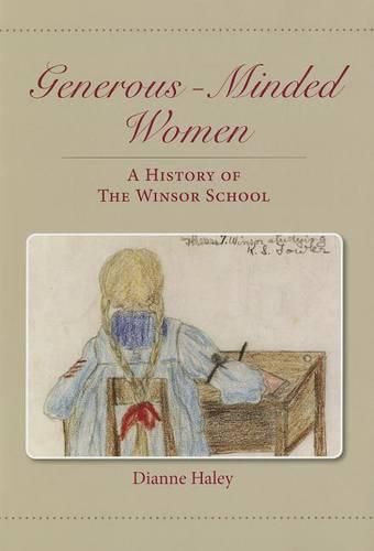 Cover image for Generous-Minded Women: A History of the Winsor School