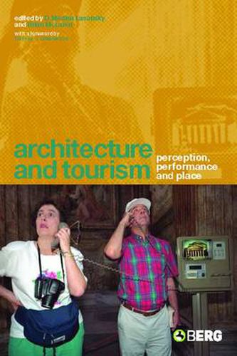 Cover image for Architecture and Tourism: Perception, Performance and Place