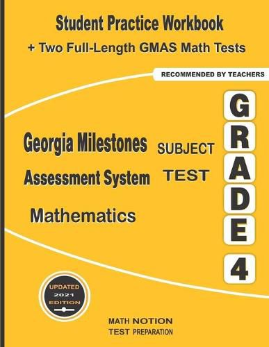 Cover image for Georgia Milestones Assessment System Subject Test Mathematics Grade 4: Student Practice Workbook + Two Full-Length GMAS Math Tests