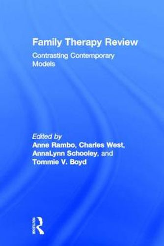 Cover image for Family Therapy Review: Contrasting Contemporary Models