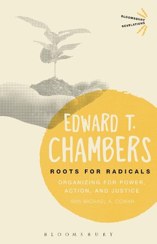 Cover image for Roots for Radicals: Organizing for Power, Action, and Justice