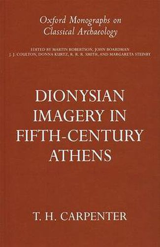 Cover image for Dionysian Imagery in Fifth-Century Athens