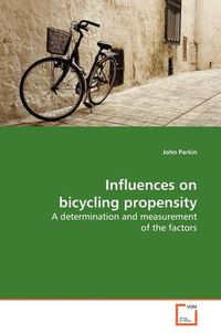 Cover image for Influences on Bicycling Propensity