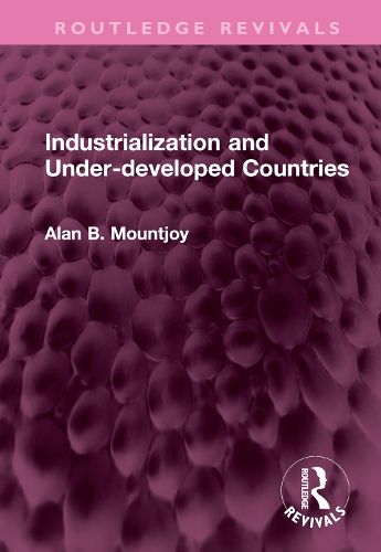 Industrialization and Under-developed Countries