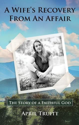 Cover image for A Wife's Recovery from an Affair