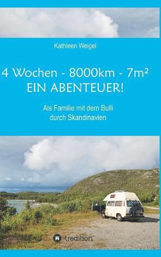 Cover image for 4 Wochen - 8.000km - 7m(2) - Ein Abenteuer!