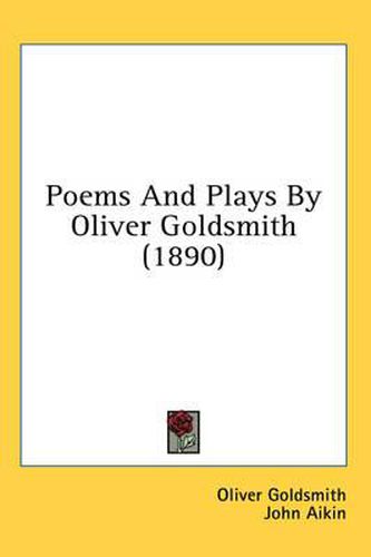 Poems and Plays by Oliver Goldsmith (1890)