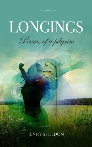 Cover image for Longings: Poems of a Pilgrim