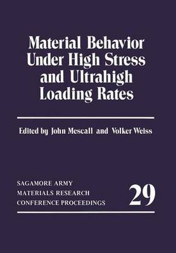 Material Behavior Under High Stress and Ultrahigh Loading Rates