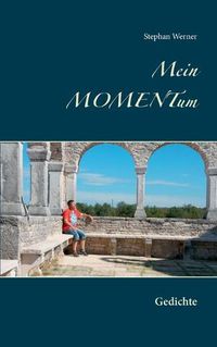 Cover image for Mein Momentum: Gedichte