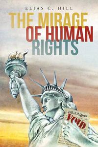 Cover image for The Mirage of Human Rights