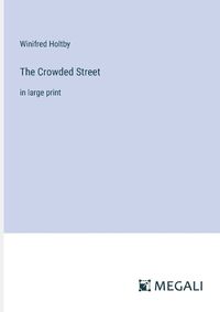 Cover image for The Crowded Street