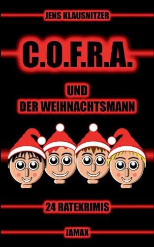 Cover image for C.O.F.R.A. und der Weihnachtsmann: 24 Ratekrimis