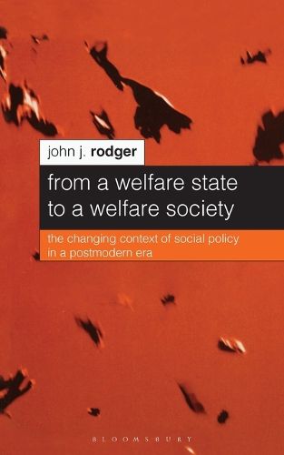Cover image for From a Welfare State to a Welfare Society: The Changing Context of Social Policy in a Postmodern Era