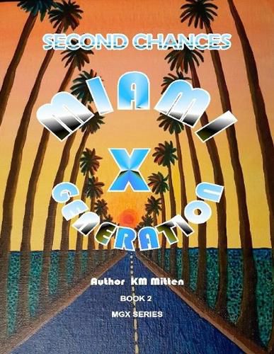Cover image for Miami Generation X Second Chances