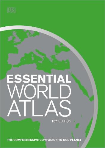 Essential World Atlas: The comprehensive companion to our planet