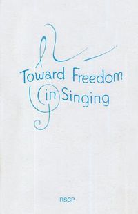 Cover image for Toward Freedom in Singing