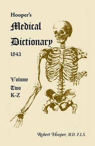 Cover image for Hooper's Medical Dictionary 1843. Volume 2, K-Z