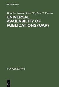 Cover image for Universal Availability of Publications (UAP): A Programme to Improve the National and International Provision and Supply of Publications