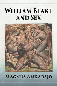 Cover image for William Blake and Sex