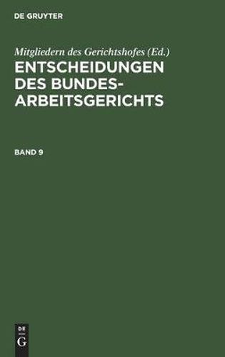 Cover image for Entscheidungen Des Bundesarbeitsgerichts. Band 9