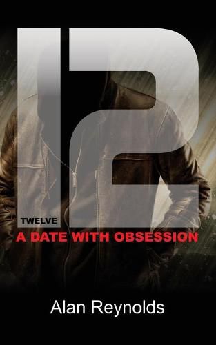 Cover image for Twelve: A Date with Obsession