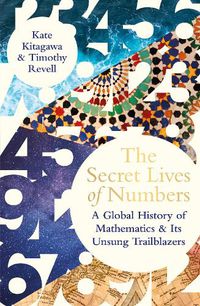 Cover image for The Secret Lives of Numbers