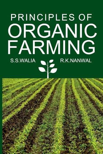 Principles Of Organic Farming: Sohan Singh Walia: 9789391383053: Amazon