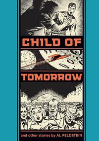 Cover image for Child Of Tomorrow!: And Other Stories