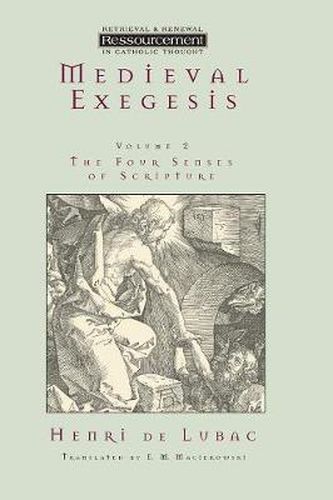 Medieval Exegesis: The Four Senses of Scripture