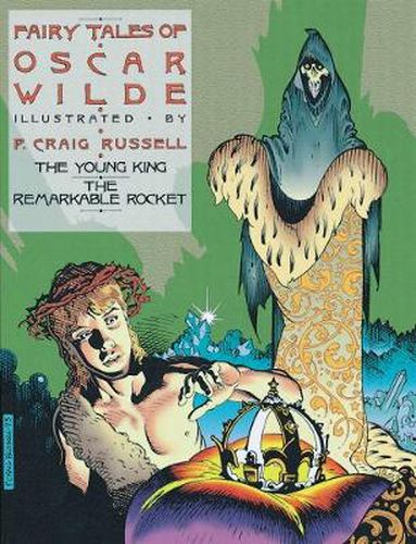 The Fairy Tales Of Oscar Wilde Vol. 2: The Young King and The Remarkable Rocket