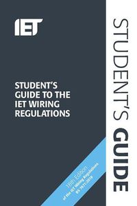Cover image for Student's Guide to the IET Wiring Regulations
