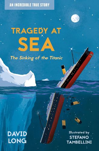 Cover image for Tragedy at Sea: The Sinking of the Titanic