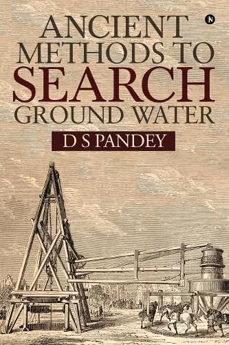 Cover image for Ancient Methods To Search Ground Water