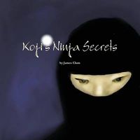 Cover image for Koji's Ninja Secrets