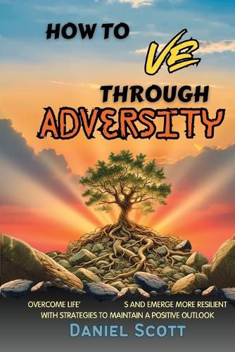 Cover image for How to Thrive Through Adversity