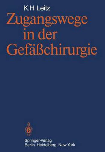 Cover image for Zugangswege in Der Gefasschirurgie