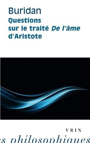 Cover image for Questions Sur Le Traite de l'Ame d'Aristote