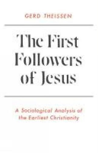 Cover image for The First Followers of Jesus: A Sociological Analysis of the Earliest Christianity