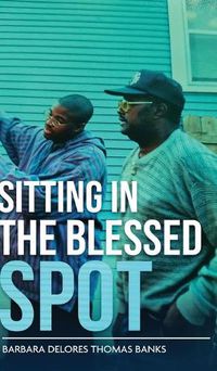 Cover image for Sitting in the Blessed Spot