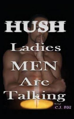 Cover image for Hush Ladies Men Are Talking